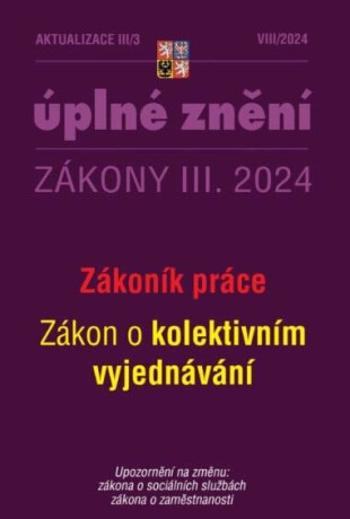 Aktualizace 2024 III/3 - Zákoník práce - O kolektivním vyjednávání