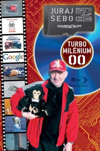 Turbo milénium 00 - Juraj Šebo