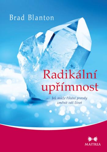 Radikální upřímnost - Blanton Brad - e-kniha