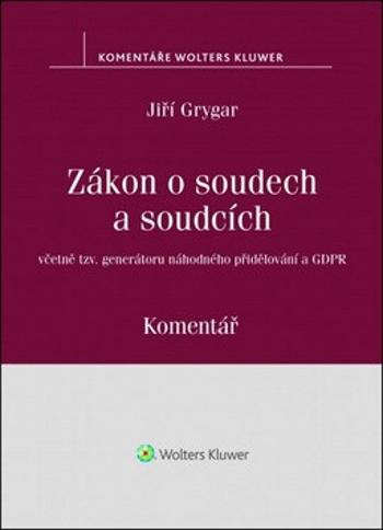 Zákon o soudech a soudcích - Jiří Grygar