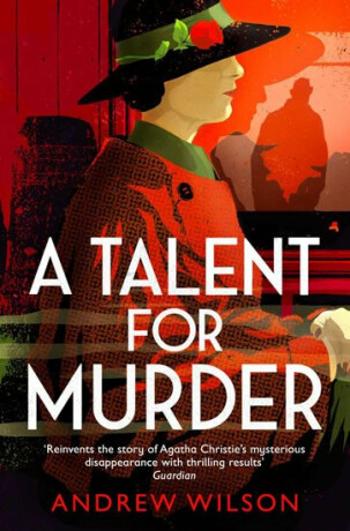 A Talent for Murder - Andrew Wilson