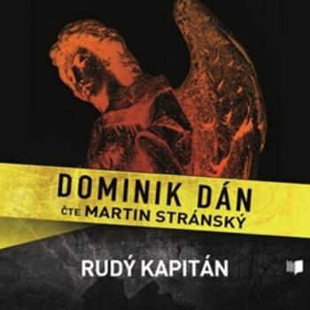 Rudý kapitán - Dominik Dán - audiokniha