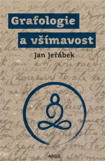 Grafologie a všímavost - Jan Jeřábek