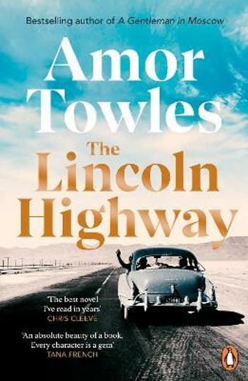 The Lincoln Highway - Amor Towles