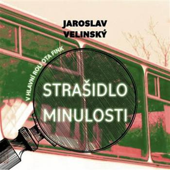 Strašidlo minulosti - Jaroslav Velinský - audiokniha