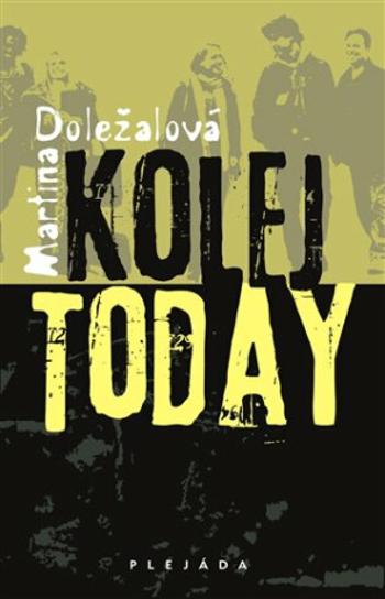 Kolej Today - Martina Doležalová