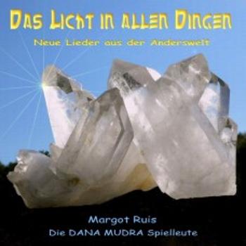 Margot Ruis Margot Ruis: CD Das Licht in allen Dingen