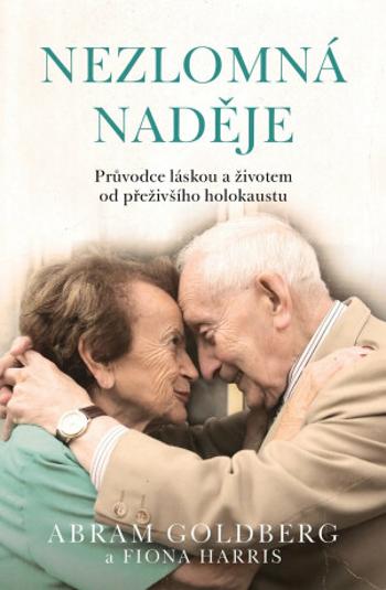 Nezlomná naděje - Abram Goldberg, Fiona Harris