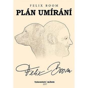 Plán umírání (978-80-87579-50-3)