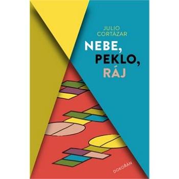 Nebe, peklo, ráj (978-80-7363-910-5)