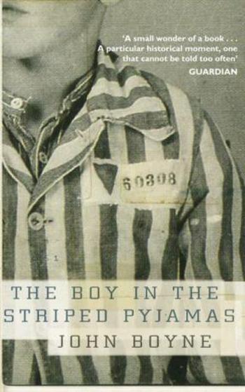 The Boy in the Striped Pyjamas - John Boyne