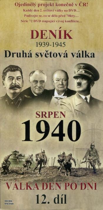 Deník 2. světové války (12. díl) - srpen 1940 (DVD) (papírový obal)