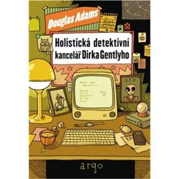 Holistická detektivní kancelář Dirka Gentlyho (978-80-257-1862-9)