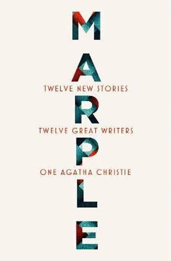 Marple: Twelve New Stories - Agatha Christie