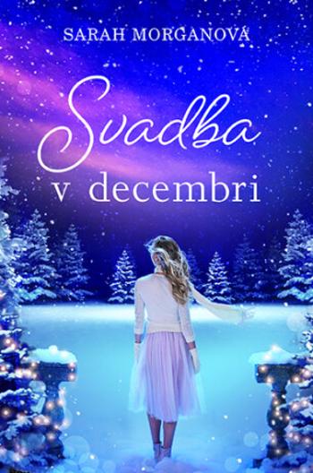 Svadba v decembri - Sarah Morgan