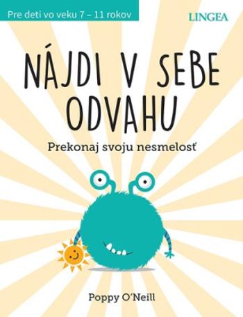 Nájdi v sebe odvahu - Poppy O’Neill