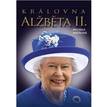 Královna Alžběta II. (978-80-7229-877-8)