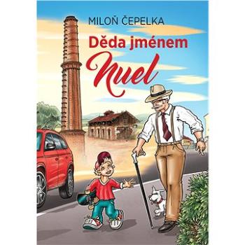 Děda jménem Nuel (978-80-747-5294-0)