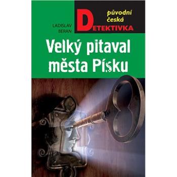 Velký pitaval města Písku (978-80-243-8646-1)