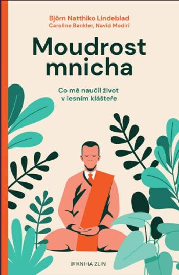 Moudrost mnicha - Björn Lindeblad