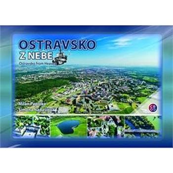 Ostravsko z nebe (978-80-87724-83-5)