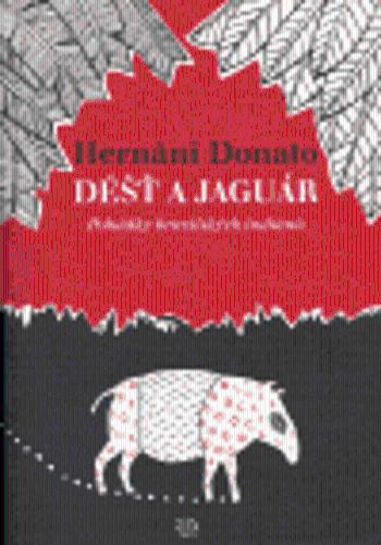 Déšť a jaguár - Hernani Donato