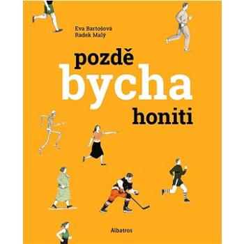 Pozdě bycha honiti (978-80-00-06511-3)