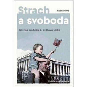 Strach a svoboda (978-80-7637-058-6)