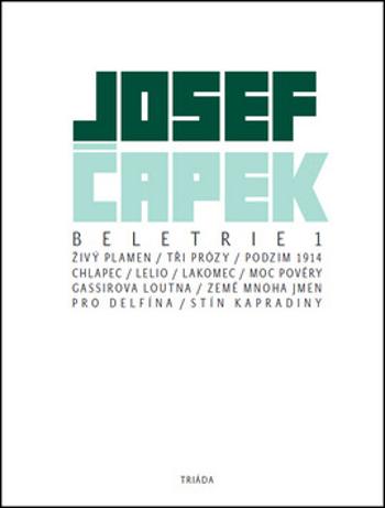 Beletrie 1 - Daniel Vojtěch, Josef Čapek