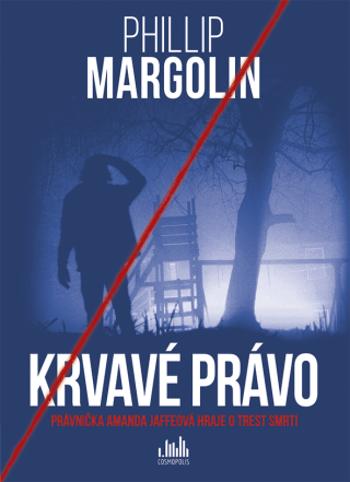 Krvavé právo - Phillip Margolin - e-kniha