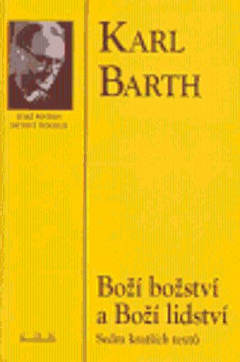 Boží božství a boží lidství - Karl Barth