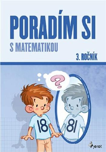 Poradím si s matematikou 3.ročník - Petr Šulc, Petr Palma