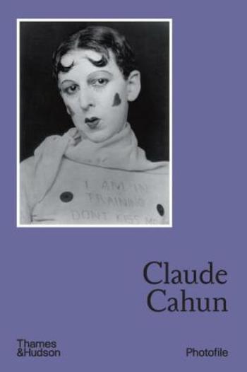 Claude Cahun (Photofile) - Francois Leperlier