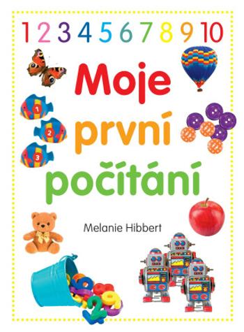 Moje první počítání - Melanie Hibbert