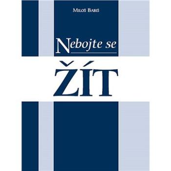 Nebojte se žít (978-80-748-2298-8)