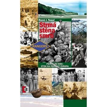 Strmá stěna smrti: 16.svazek Point du Hoc: Útok na pevnost Evropa (978-80-7425-048-4)