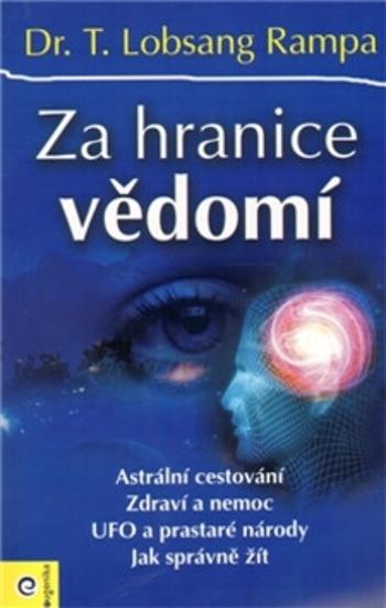 Za hranice vědomí - T. Lobsang Rampa