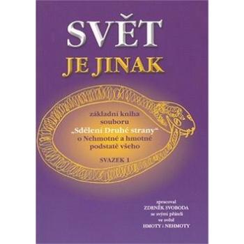 Svět je jinak: Svazek 1 (978-80-260-7791-6)