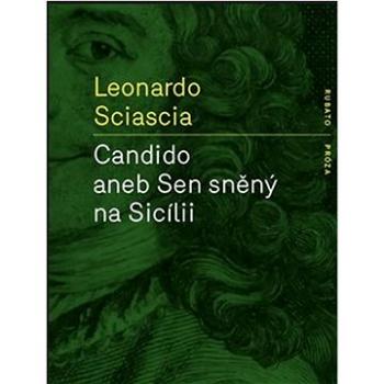 Candido aneb Sen sněný na Sicílii (978-80-87705-95-7)