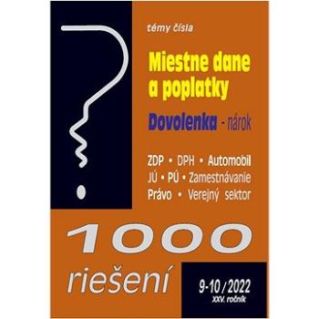 1000 riešení 9-10/2022  – Miestne dane a poplatky (9771335415203)