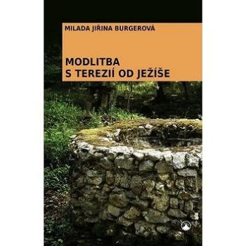 Modlitba s Terezií od Ježíše (978-80-7195-852-9)