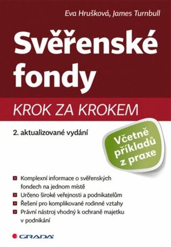 Svěřenské fondy - 2. aktualizované vydání - Eva Hrušková, James Turnbull - e-kniha