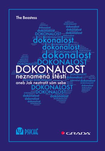 Dokonalost neznamená štěstí - The Beastess - e-kniha