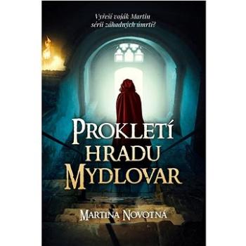 Prokletí hradu Mydlovar (978-80-7546-379-1)