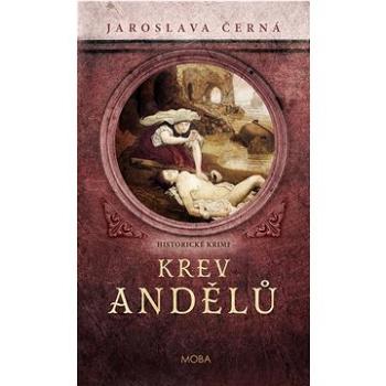 Krev andělů (978-80-279-0469-3)