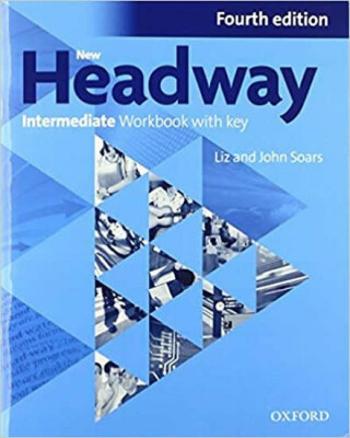 New Headway Intermediate Workbook with Key (4th) - John Soars, Liz Soars