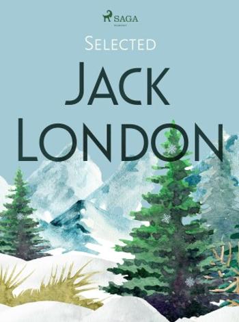 Selected Jack London - Jack London - e-kniha