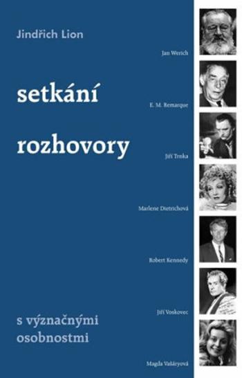 Setkání rozhovory - Jindřich Lion