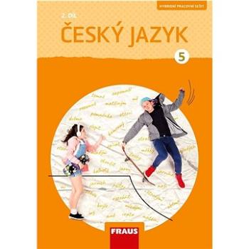 Český jazyk 5 2. díl: Hybridní pracovní sešit (978-80-7489-775-7)