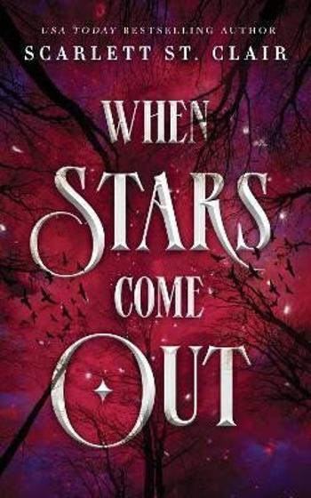 When Stars Come Out - Scarlett St. Clair